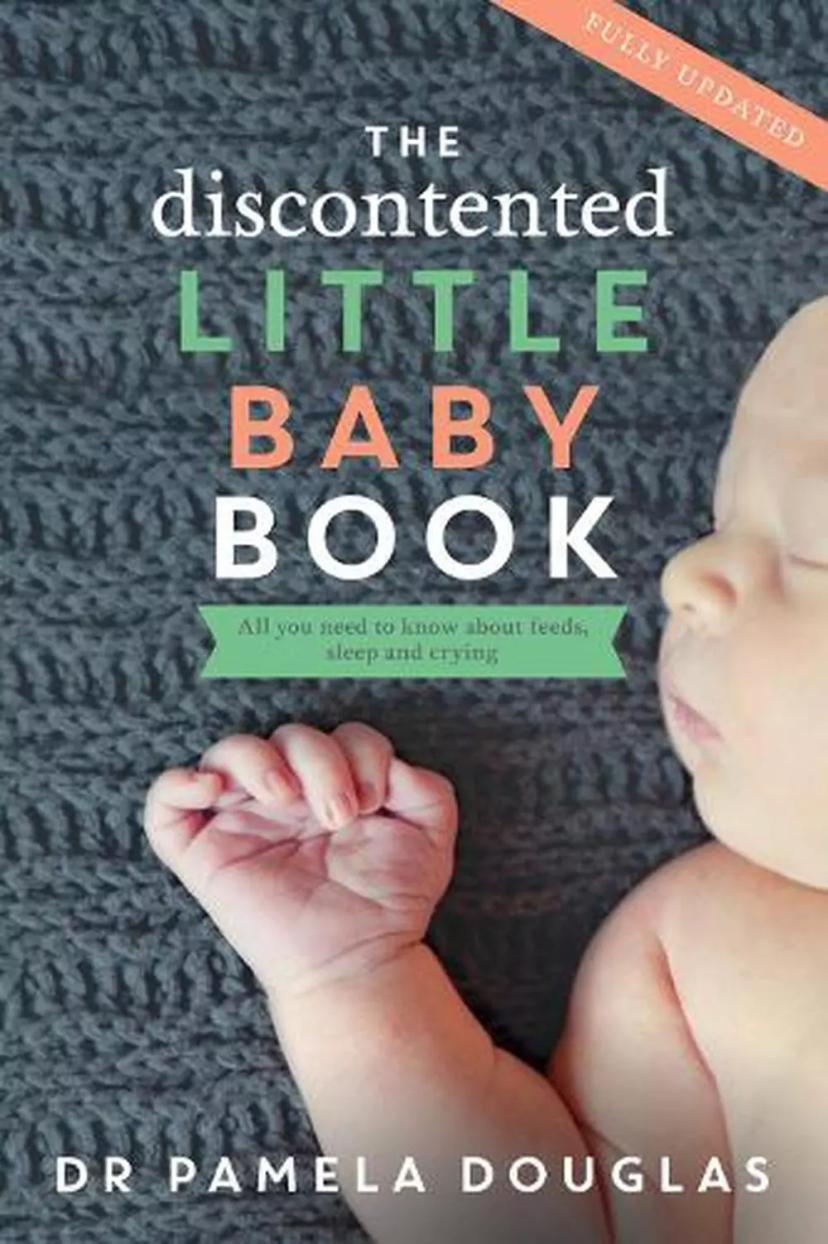 The Discontented Little Baby Book (Fully Updated)